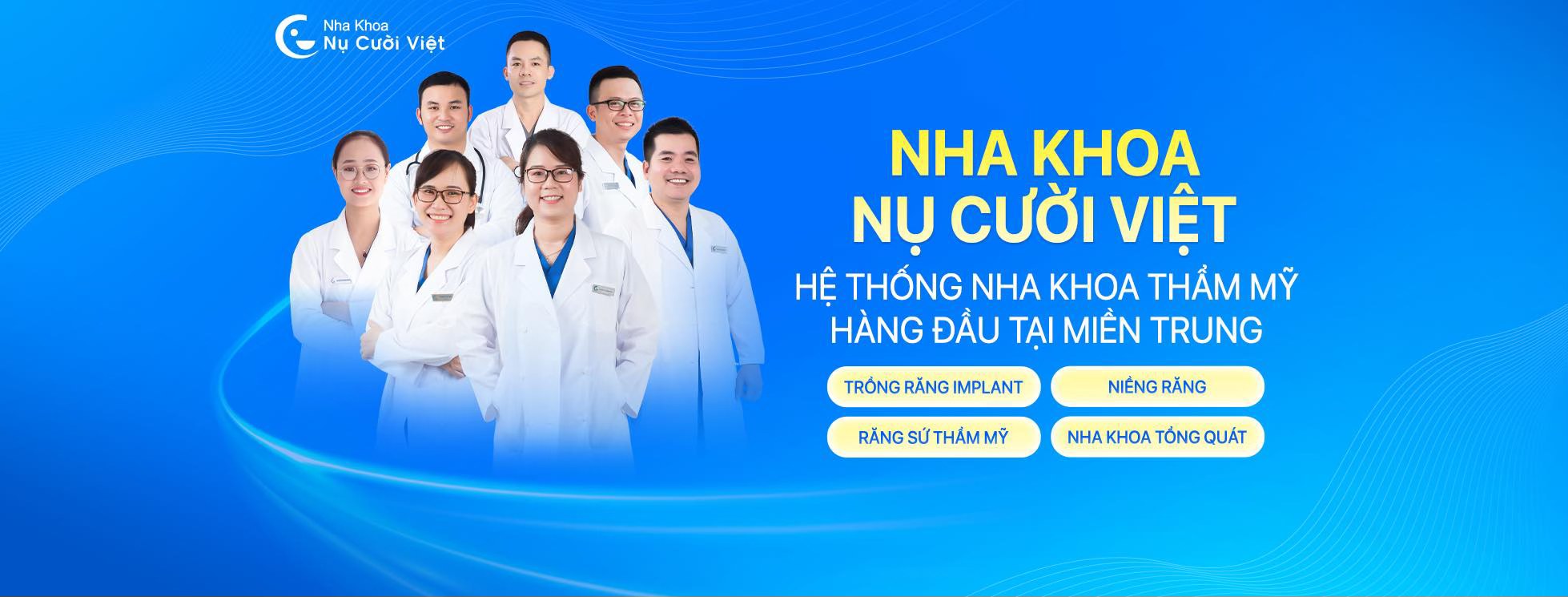 NHA KHOA NỤ CƯỜI VIỆT - HỆ THỐNG NHA KHOA THẨM MỸ HÀNG ĐẦU MIỀN TRUNG